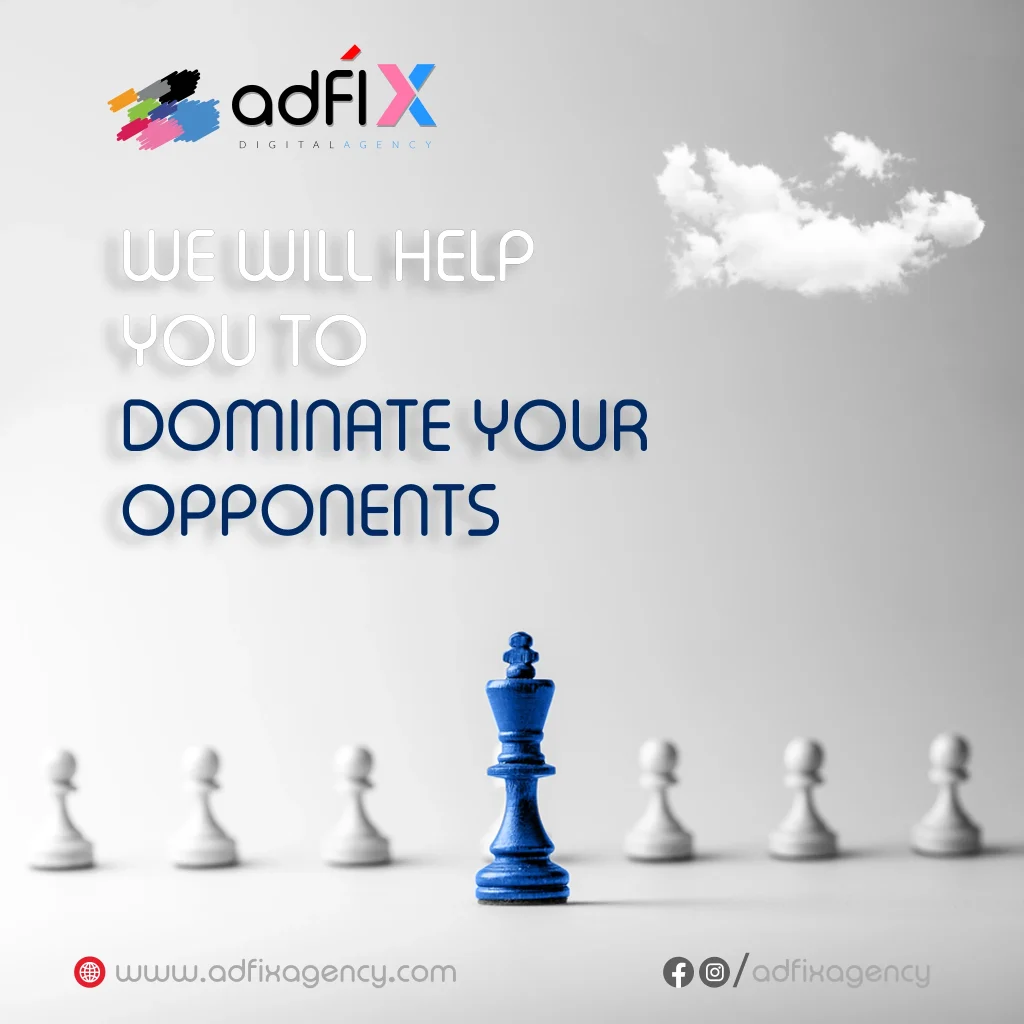 We will help you to dominate your opponents