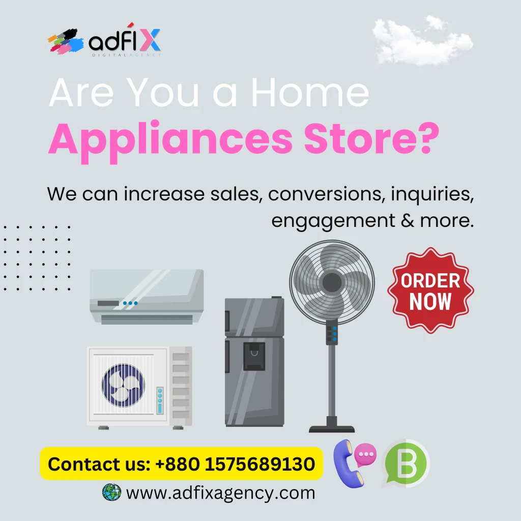 Website Design, Digital Marketing, SEO for Home Appliances Store Adfix Agency