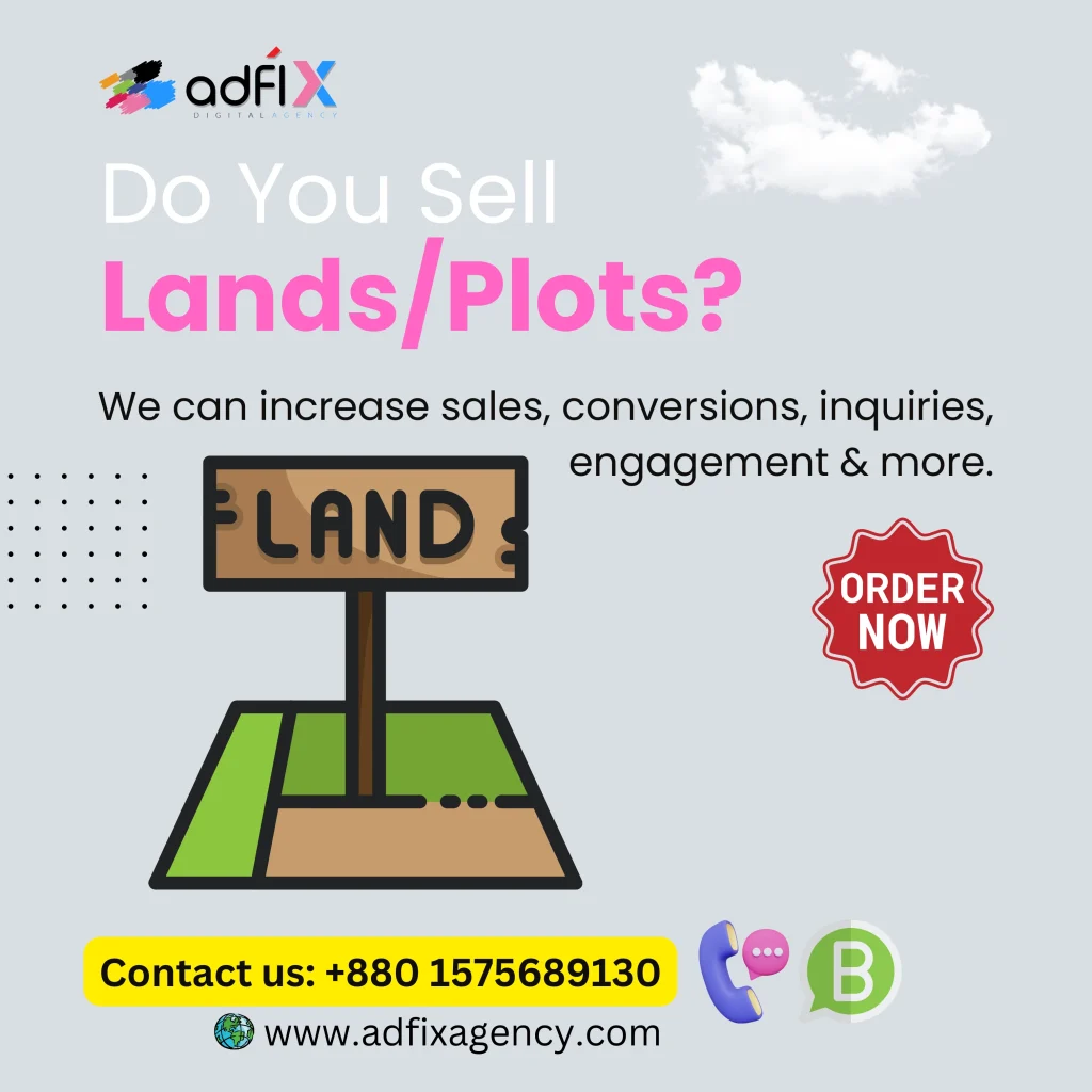 Website Design, Digital Marketing, SEO for Lands, Plots Adfix Agency Ltd